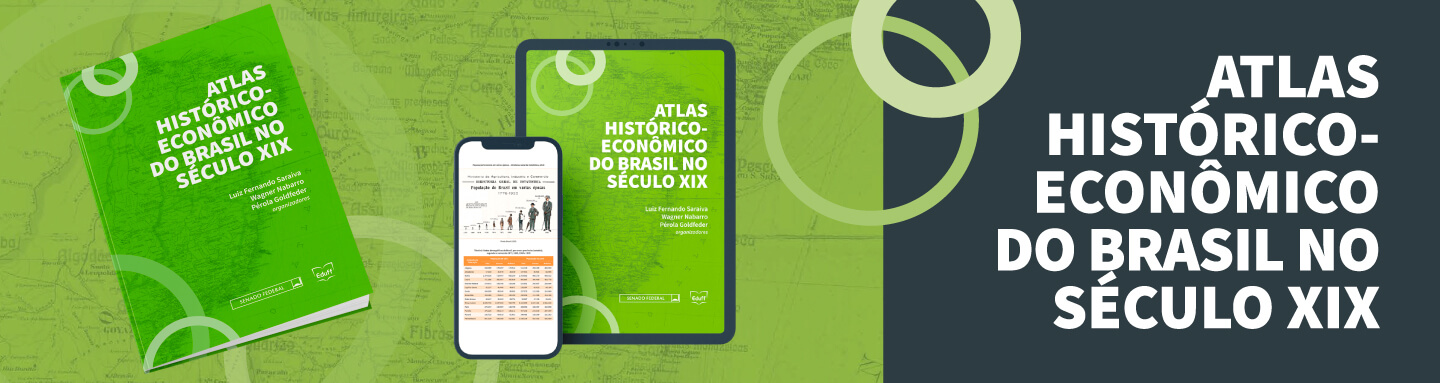 Atlas Histórico-Econômico do Brasil no Século XIX