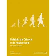Estatuto da Criança e do Adolescente e Normas Correlatas - 2a edição