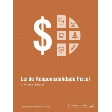 Lei de Responsabilidade Fiscal e Normas Correlatas - 1ª ed.