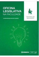 Oficina Legislativa na faculdade: material do estudante