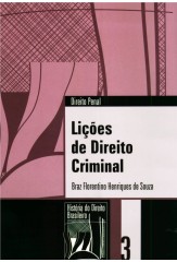Lições de direito criminal (Coleção História do Direito Brasileiro)