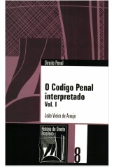 Código Penal Interpretado (Coleção História do Direito Brasileiro)