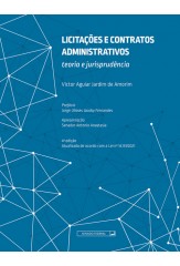 Licitações e contratos administrativos: teoria e jurisprudência - 4ª ed.