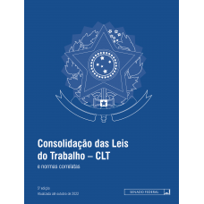 Consolidação das Leis do Trabalho: CLT e normas correlatas - 5ª ed.