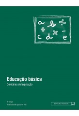 Educação básica: coletânea de legislação - 4ª ed.
