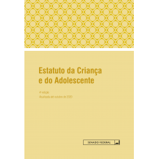 Estatuto da Criança e do Adolescente - 4ª edição - 2021