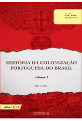 História da Colonização portuguesa do Brasil (vol. 303) vols. I, II e III