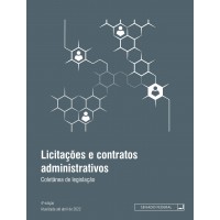 Licitações e contratos administrativos: coletânea de legislação 4ª ed.