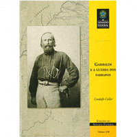 Garibaldi e a Guerra dos Farrapos (vol. 230)