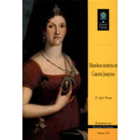 Memórias secretas de Carlota Joaquina (vol. 130)