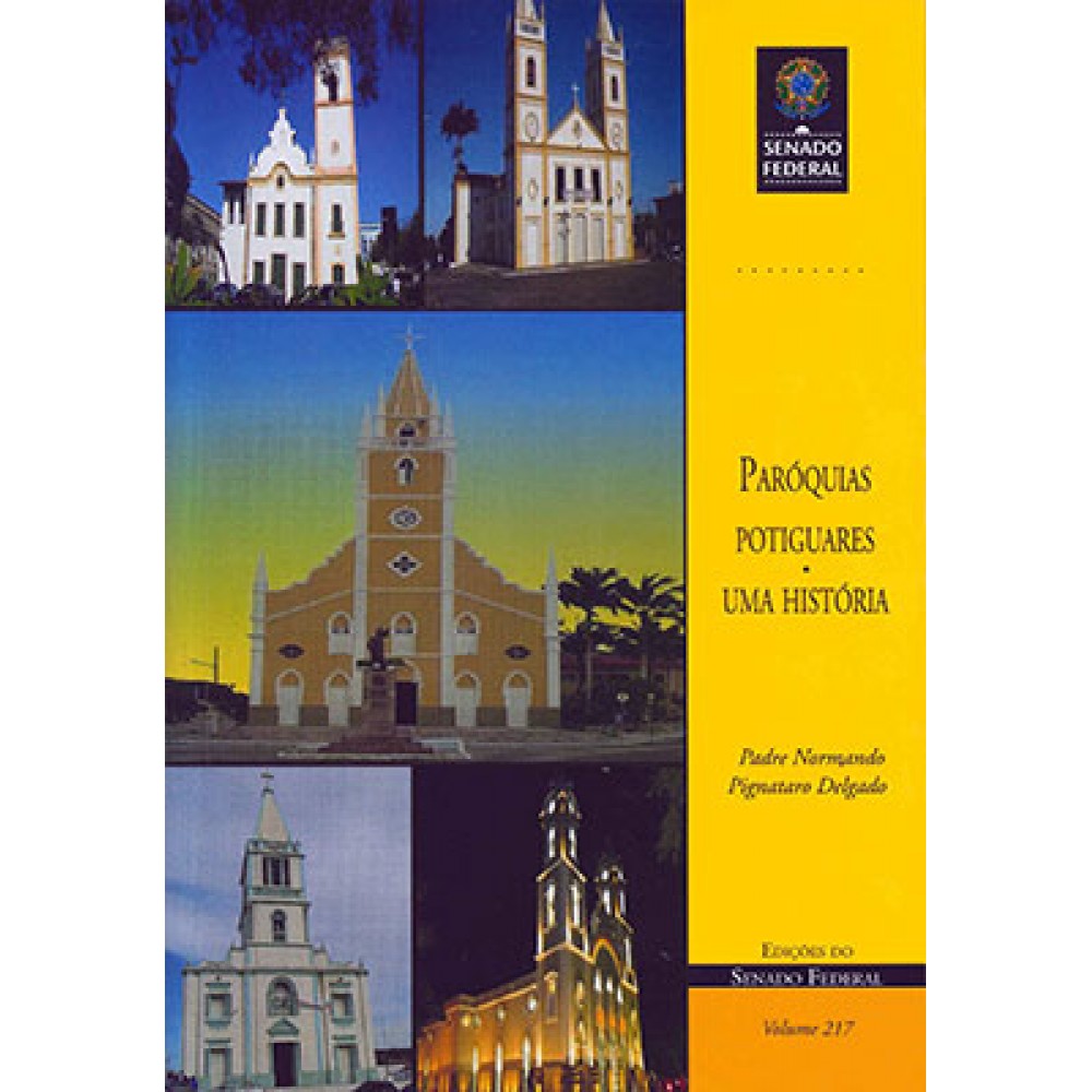 Paróquias potiguares: uma história (vol. 217)