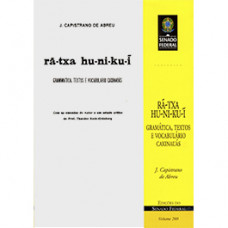 Rã-txa hu-ni-ku-i: gramática, textos e vocabulário caxinauás (vol. 200)