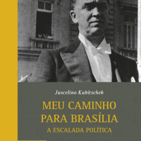 Meu caminho para Brasília - tomos II (vol. 201-B)