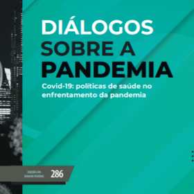Diálogos Sobre a Pandemia - Covid-19: Políticas de Saúde no Enfrentamento da Pandemia