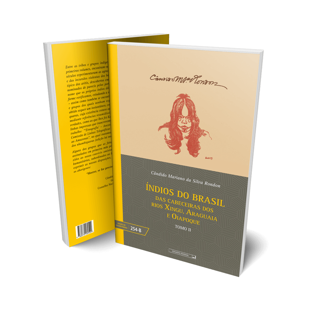 Índios do Brasil: das Cabeceiras dos Rios Xingu, Araguaia e Oiapoque