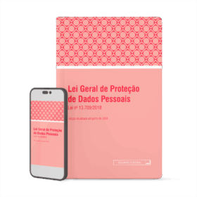 Lei Geral de Proteção de Dados Pessoais: Lei nº 13.709/2018