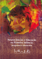 Neurociências e Educação na Primeira Infância